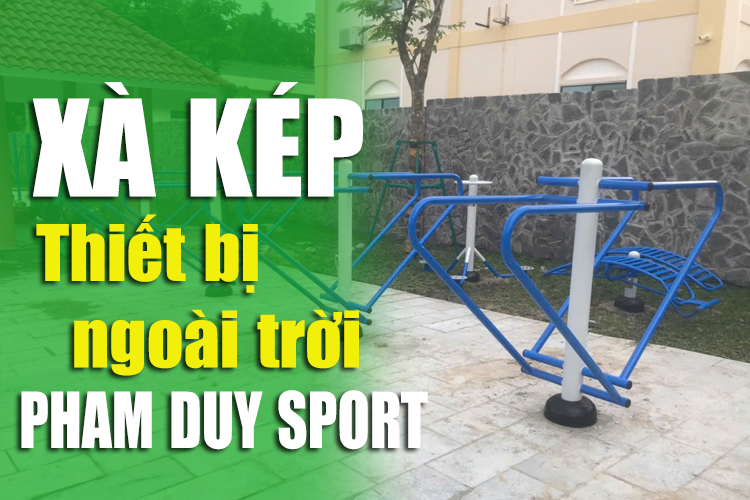 Xà kép - Thiết bị ngoài trời xà kép